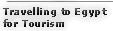 Are you travelling to Egypt? Click Here